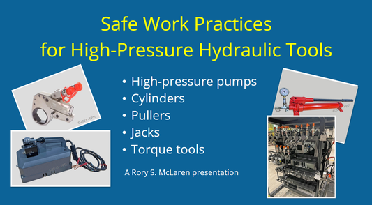 Safe Work Practices for High-Pressure Hydraulic Tools